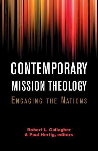 Cover image for Contemporary Mission Theology: Engaging the Nations