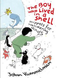 Cover image for The Boy Who Lived in a Shell