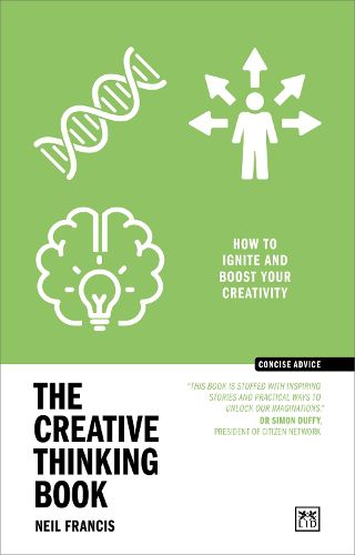 Cover image for The Creative Thinking Book: How to ignite and boost your creativity