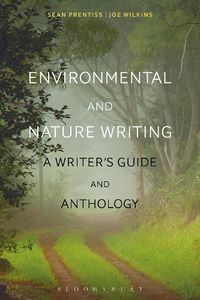 Cover image for Environmental and Nature Writing: A Writer's Guide and Anthology