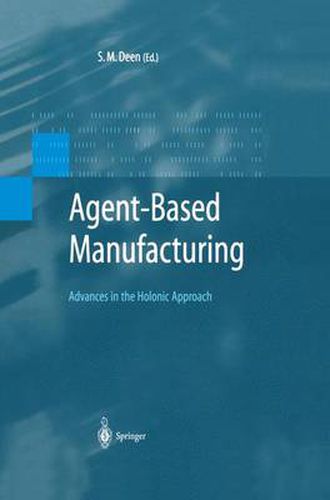 Cover image for Agent-Based Manufacturing: Advances in the Holonic Approach