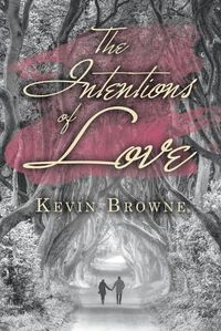 Cover image for The Intentions of Love