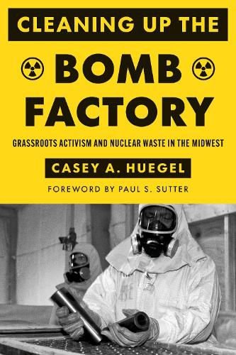 Cover image for Cleaning Up the Bomb Factory