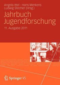 Cover image for Jahrbuch Jugendforschung: 11. Ausgabe 2011