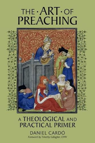 Cover image for The Art of Preaching: A Theological and Practical Primer