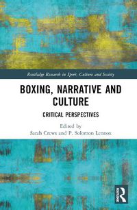 Cover image for Boxing, Narrative and Culture