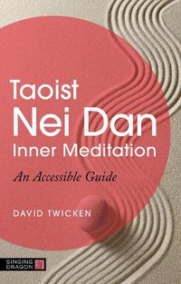 Cover image for Taoist Nei Dan Inner Meditation