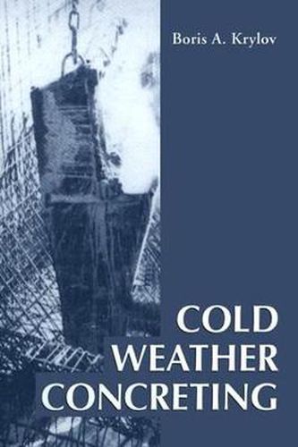 Cover image for Cold Weather Concreting