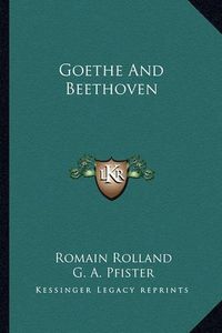 Cover image for Goethe and Beethoven