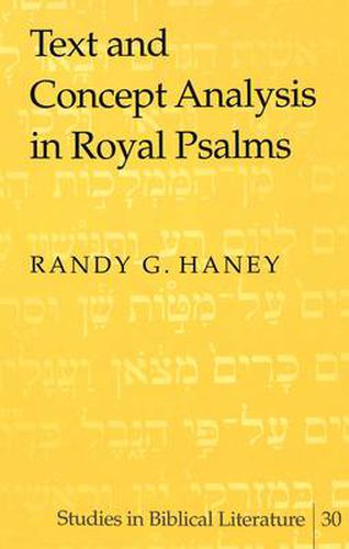 Cover image for Text and Concept Analysis in Royal Psalms