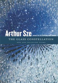 Cover image for The Glass Constellation: New and Collected Poems