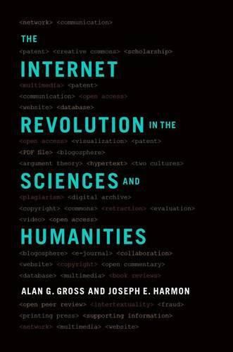 Cover image for The Internet Revolution in the Sciences and Humanities