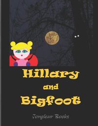 Cover image for Hillary and Bigfoot: Mixed Media