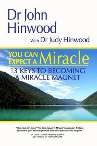 Cover image for You Can EXPECT A MIRACLE...13 Keys to Becoming A Miracle Magnet