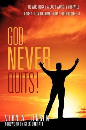 Cover image for God Never Quits!