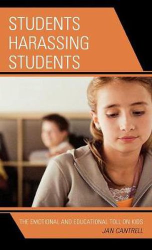 Cover image for Students Harassing Students: The Emotional and Educational Toll on Kids