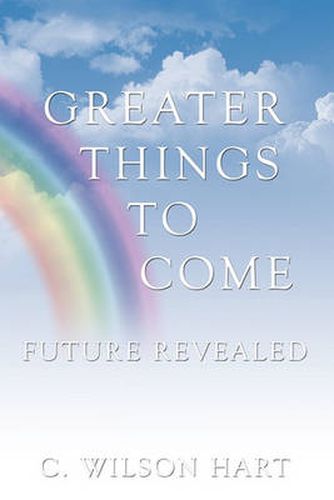 Cover image for Greater Things to Come