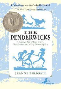 Cover image for The Penderwicks: A Summer Tale of Four Sisters, Two Rabbits, and a Very Interesting Boy