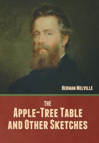 Cover image for The Apple-Tree Table, and Other Sketches