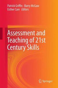 Cover image for Assessment and Teaching of 21st Century Skills