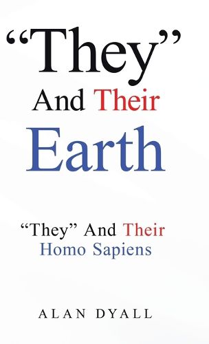 Cover image for "They" And Their Earth