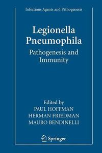 Cover image for Legionella Pneumophila: Pathogenesis and Immunity