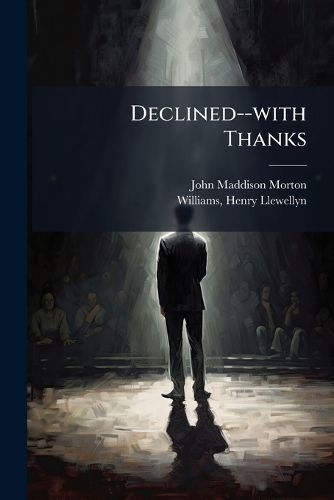 Cover image for Declined--With Thanks