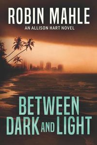 Cover image for Between Dark and Light