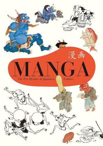 Cover image for Manga: The Pre-History of Japanese Comics