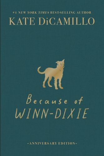 Cover image for Because of Winn-Dixie Deluxe 25th Anniversary Edition
