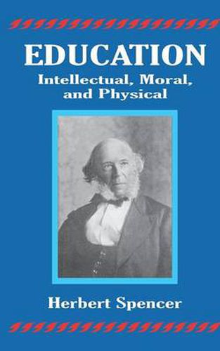 Cover image for Education: Intellectual, Moral, and Physical