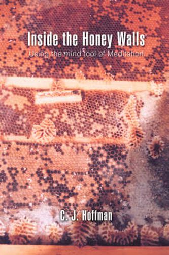 Cover image for Inside the Honey Walls