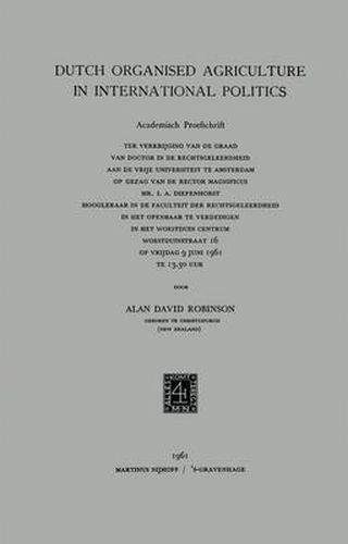 Cover image for Dutch Organised Agriculture in International Politics
