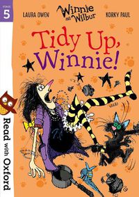 Cover image for Read with Oxford: Stage 5: Winnie and Wilbur: Tidy Up, Winnie!