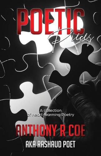 Cover image for Poetic Pieces: A Collection of Heart-warming Poetry