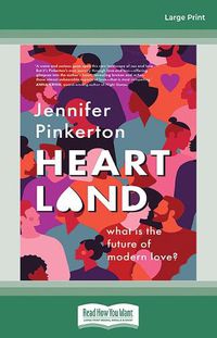 Cover image for Heartland: What is the future of modern love?