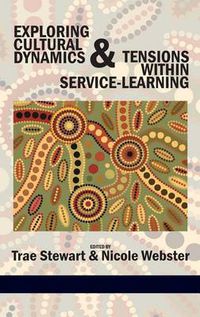 Cover image for Exploring Cultural Dynamics and Tensions within Service-Learning