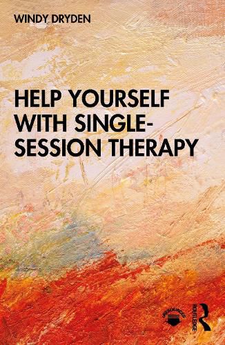 Cover image for Help Yourself with Single-Session Therapy