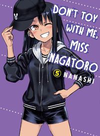 Cover image for Don't Toy With Me Miss Nagatoro, Volume 5