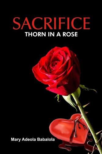 Cover image for Sacrifice: Thorn in a Rose