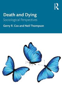 Cover image for Death and Dying: Sociological Perspectives