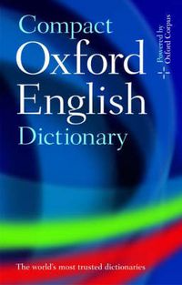 Cover image for Compact Oxford English Dictionary of Current English: Third edition revised
