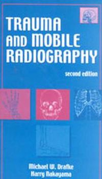 Cover image for Trauma and Mobile Radiography