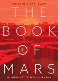 Cover image for The Book of Mars: An Anthology of Fact and Fiction