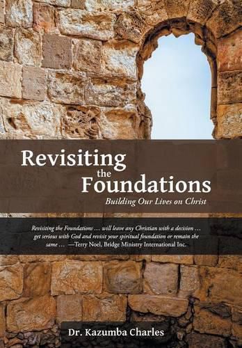 Cover image for Revisiting the Foundations: Building Our Lives on Christ