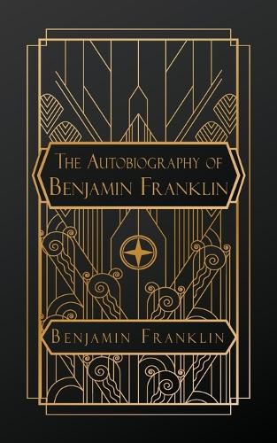 Cover image for The Autobiography of Benjamin Franklin