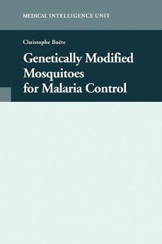 Cover image for Genetically Modified Mosquitoes for Malaria Control