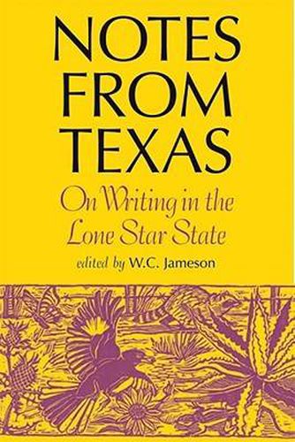 Notes from Texas: On Writing in the Lone Star State