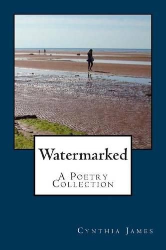 Cover image for Watermarked - A Poetry Collection