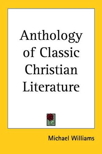 Cover image for Anthology of Classic Christian Literature